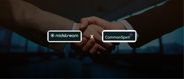 Midstream Health Partners With CommonSpirit Health to Deploy AI Financial Operations Platform