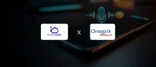 SuperDial & Omega Healthcare Join Hands to Advance Voice AI Automation for RCM