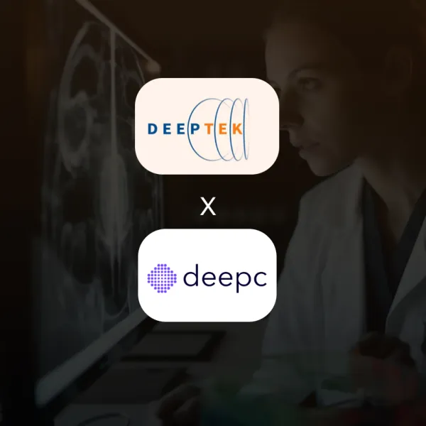 DeepTek & deepc Partner to Introduce Integrated AI Radiology Platform for Clinical Workflow Management