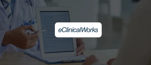 eClinicalWorks Launches Production Support for CMS “Kill the Clipboard” Initiative to Enable Paperless Patient Intake