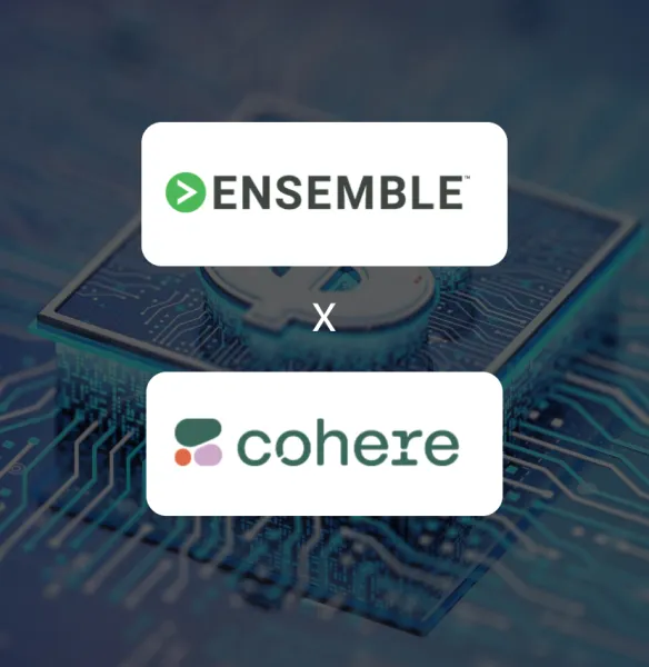 Ensemble and Cohere Build First RCM-Native AI Model for Healthcare Revenue Cycle