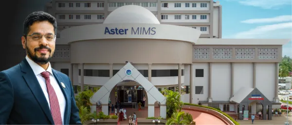 Dr Gopinath Mamballikalam Named Chief Operating Officer at Aster MIMS Calicut