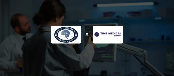 WFNS Partners with Time Medical to Support Neurosurgical Innovation