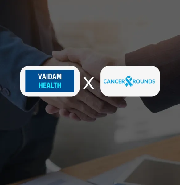 Vaidam Health Acquires CancerRounds to Expand Cancer Care Network