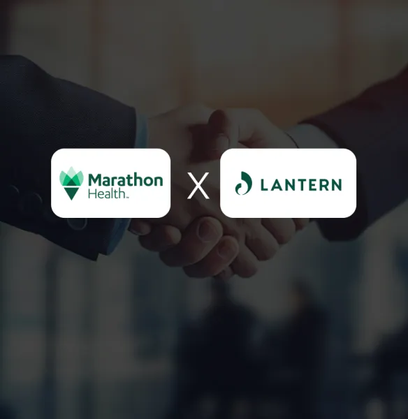 Lantern, Marathon Health Team Up To Launch Integrated Care Management Model