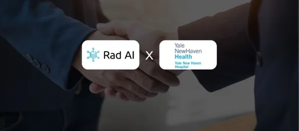 Rad AI Expands Partnership With Yale New Haven Health For Radiology AI Deployment