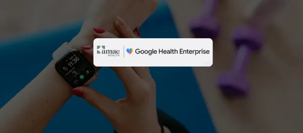 Amae Health Partners With Google Health to Integrate Wearables Data Into Serious Mental Illness Care