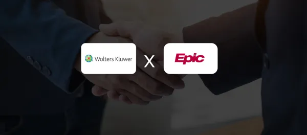Wolters Kluwer Health Partners With Epic to Integrate Clinical Content Solutions Into EHR Workflows