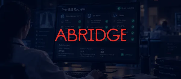 Abridge Expands Into Revenue Cycle With AI-Powered Pre-Bill Claim Review